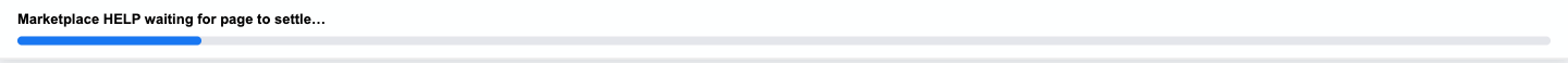 The loading strip across the top of the page, with the message “Marketplace HELP waiting for page to settle…” above a partly filled blue bar.